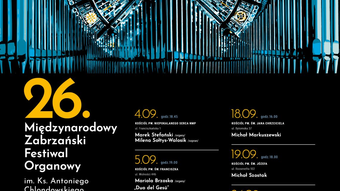 26. Międzynarodowy Zabrzański Festiwal Organowy im. ks. Antoniego Chlondowskiego