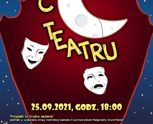 NOC TEATRU 2021 w MCK