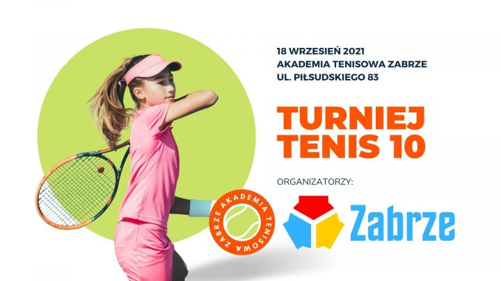 Turniej Tenis 10 w Akademii Tenisowej Zabrze