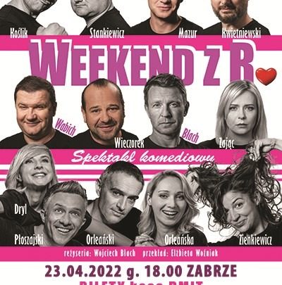 WEEKEND Z R.