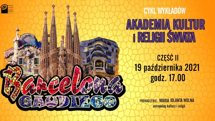 „Barcelona Gaudiego” – cz. II