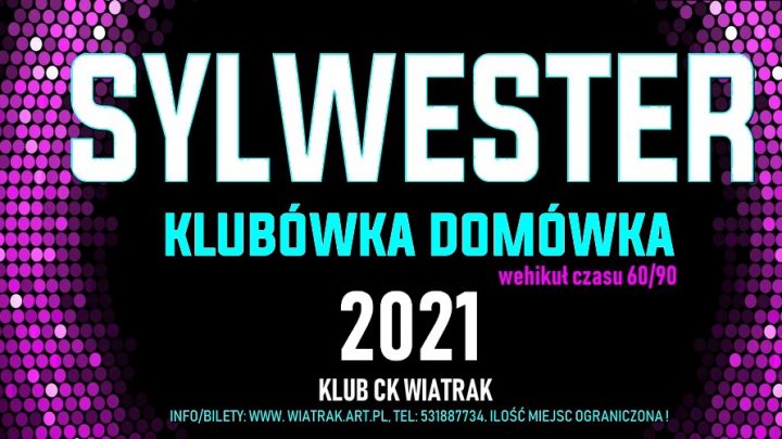 Sylwester 2021 – Klubówka Domówka