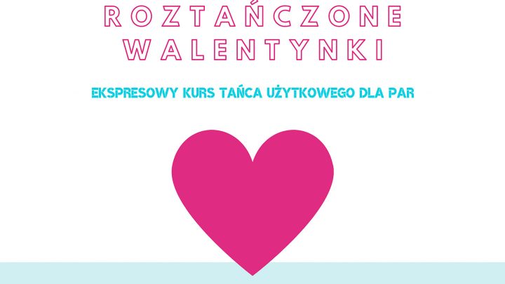 Roztańczone walentynki w Azylu – Ekspresowy kurs tańca dla par
