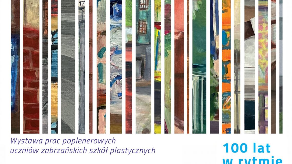 „100 lat w rytmie Zabrza”