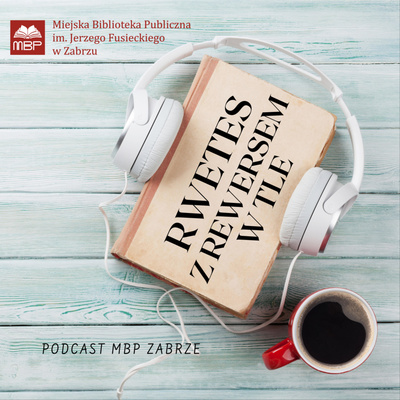 „Rwetes z rewersem w tle” – nowy projekt Miejskiej Biblioteki Publicznej