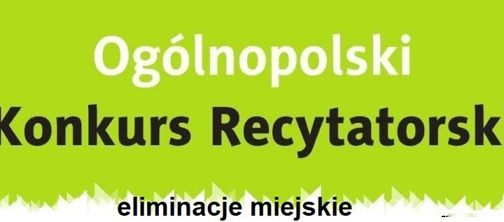 Ogólnopolskie Konkursy Recytatorskie – eliminacje miejskie w Zabrzu