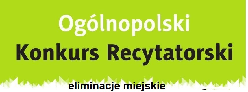 Ogólnopolskie Konkursy Recytatorskie – eliminacje miejskie w Zabrzu