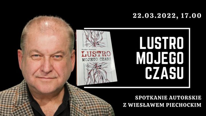 Spotkanie autorskie z Wiesławem Piechockim