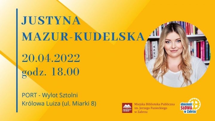 Spotkanie autorskie z Justyną Mazur-Kudelską