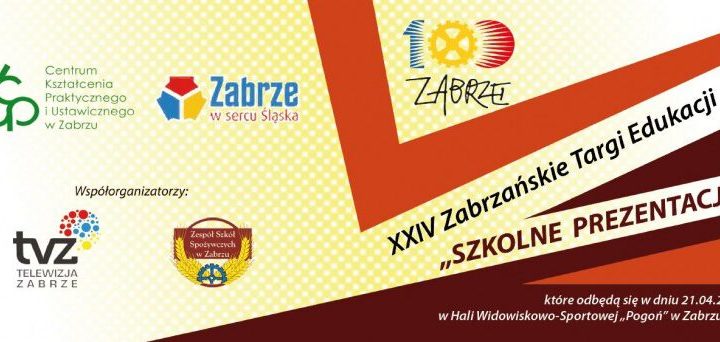 XXIV Zabrzańskie Targi Edukacji „Szkolne Prezentacje 2022”