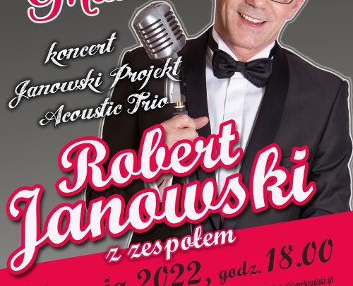 ROBERT JANOWSKI z zespołem w koncercie „Janowski Projekt – Acoustic Trio”