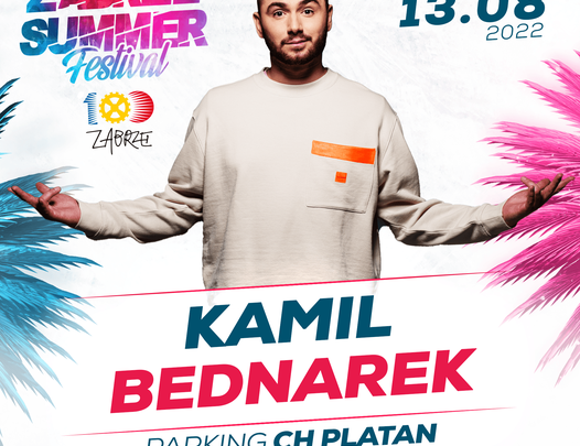 ZABRZE SUMMER FESTIVAL 2022 – Kamil Bednarek