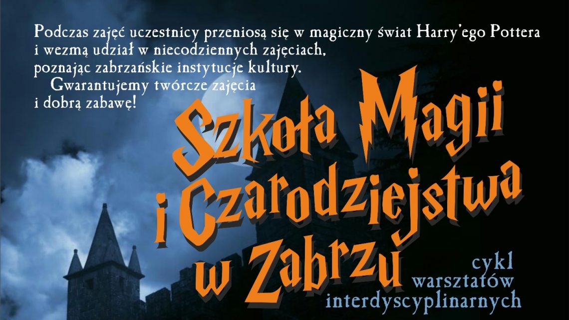 Szkoła Magii i Czarodziejstwa w Zabrzu