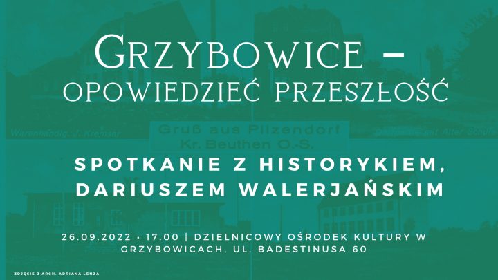 Grzybowice – opowiedzieć przeszłość