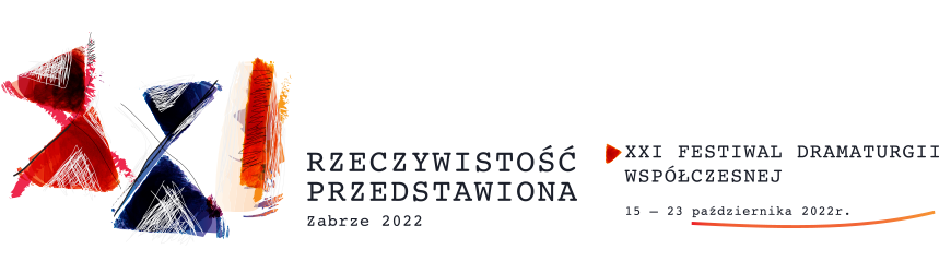 XXI Festiwal Dramaturgii Współczesnej „Rzeczywistość Przedstawiona”