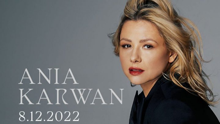 ANIA KARWAN SWOBODNIE TOUR