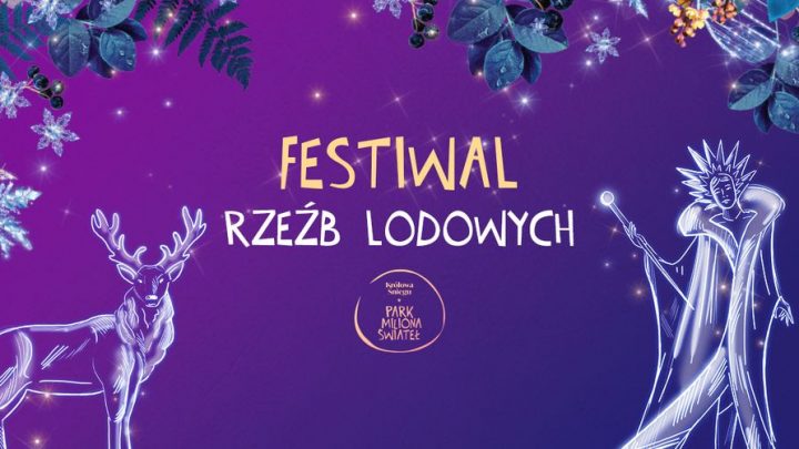 Festiwal Rzeźb Lodowych w Parku Miliona Świateł
