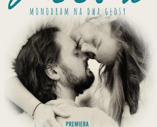 PIEŚŃ, monodram na dwa głosy