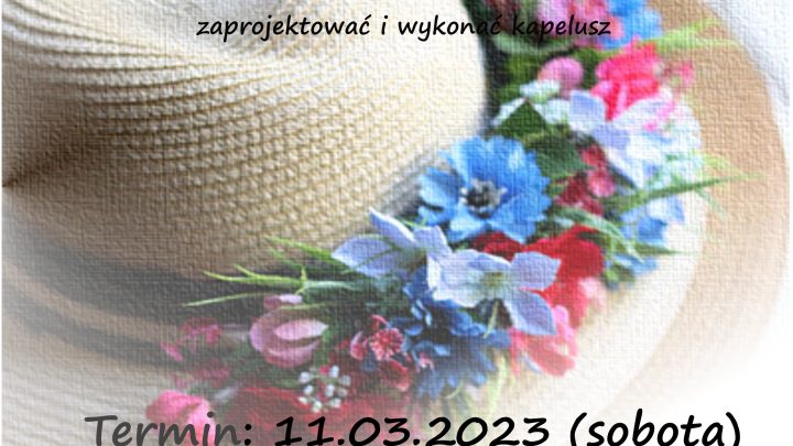 Warsztaty kapeluszowe