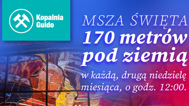 Msza święta w kaplicy św. Barbary w podziemiach Kopalni Guido