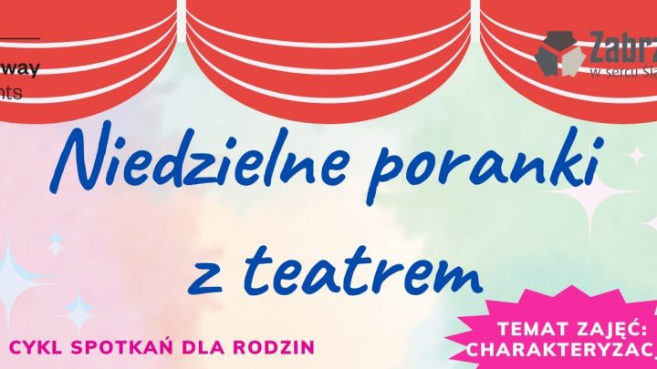 Niedzielny poranek z teatrem
