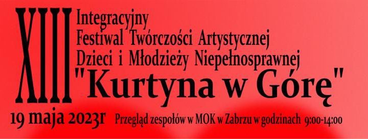 XIII Festiwal „Kurtyna w górę”