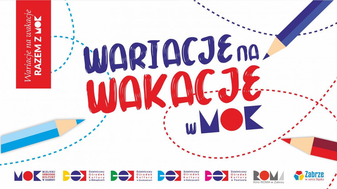 Wariacje na wakacje w MOK!