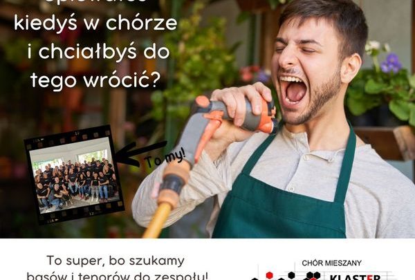 Chór Mieszany Klaster zaprasza do zespołu