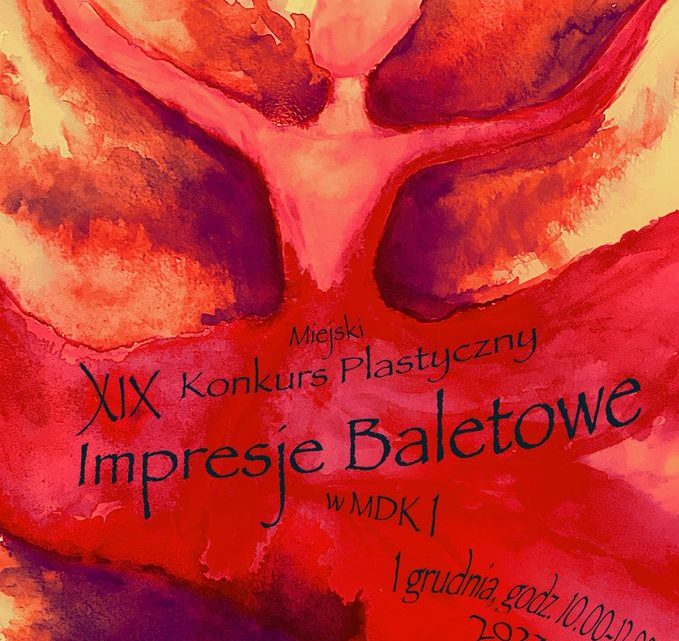 „Impresje Baletowe” – konkurs plastyczny