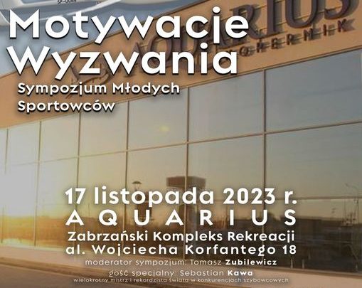 Sympozjum Młodych Sportowców „Pasje, motywacje, wyzwania”