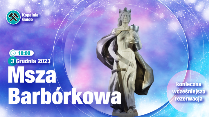 Msza Barbórkowa w podziemnej kaplicy Kopalni Guido