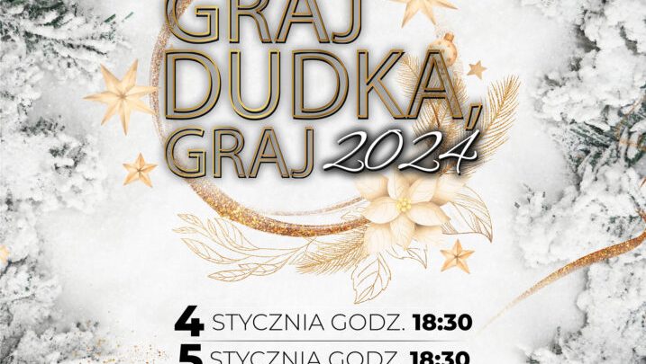 Graj Dudka, Graj 2024