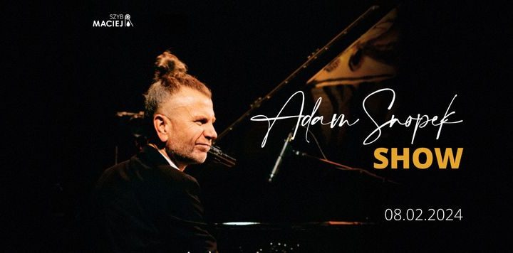 Adam Snopek SHOW
