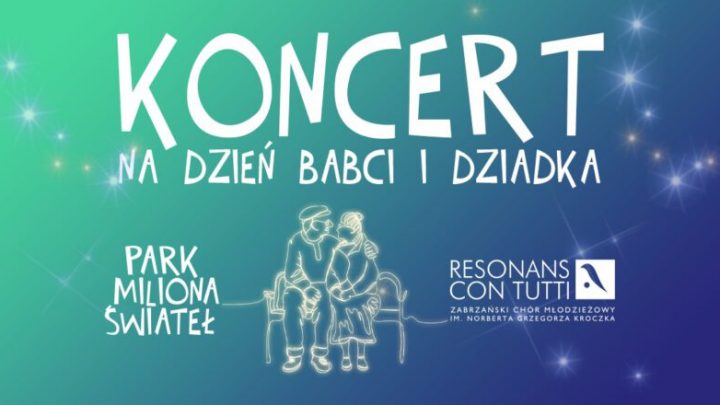 Koncert z okazji Dnia Babci i Dziadka w Parku Miliona Świateł