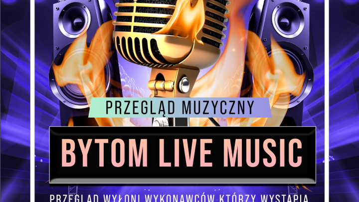 Trwa nabór BYTOM LIVE MUSIC!