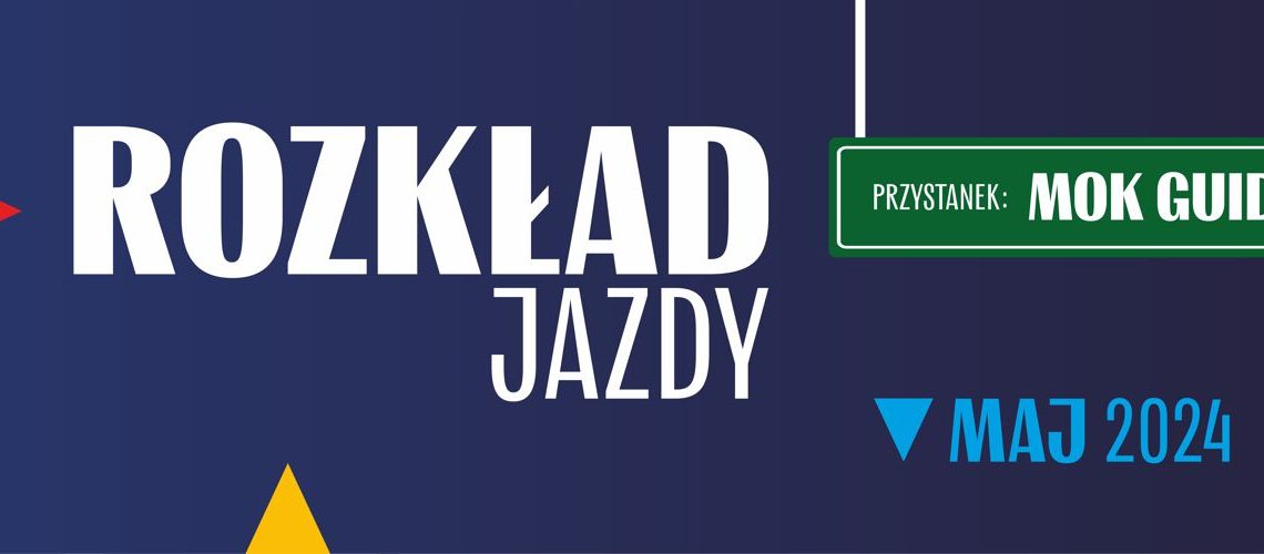 Majowy rozkład jazdy na przystanku MOK Guido