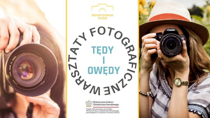 Tędy i owędy – warsztaty fotograficzne