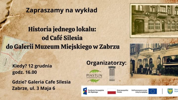 Historia jednego lokalu – od Café Silesia do Galerii Muzeum Miejskiego w Zabrzu