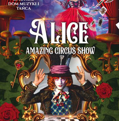 ALICE amazing circus show