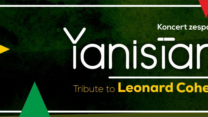 Tribute to Leonard Cohen – koncert zespołu Yanistan