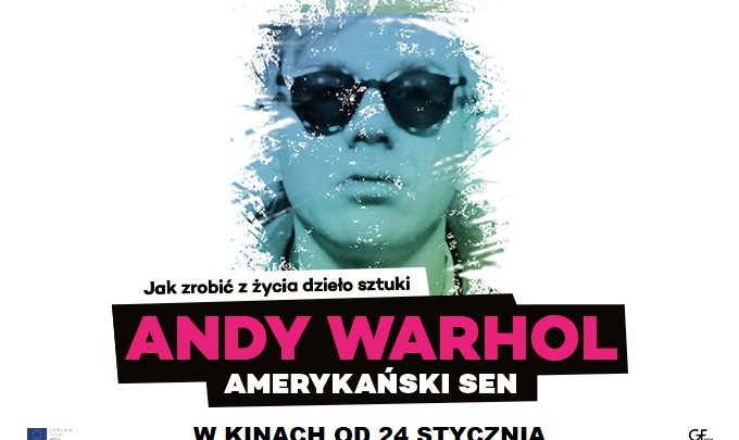 Andy Warhol. Amerykański sen
