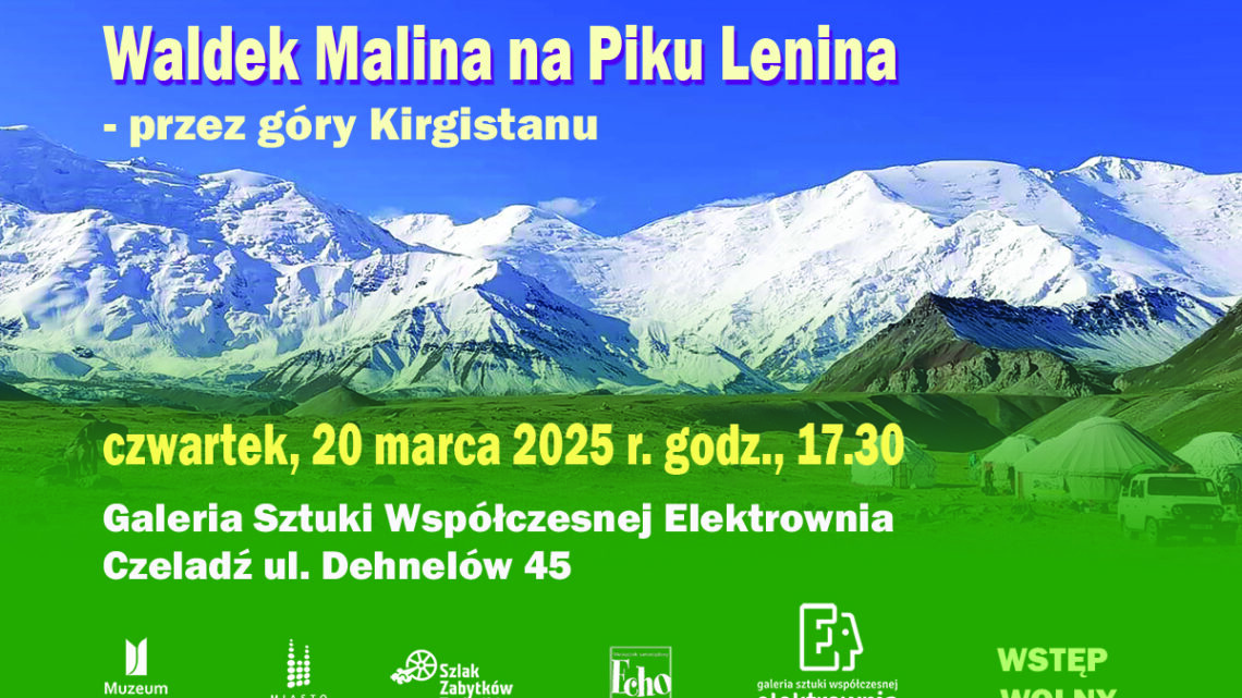 Waldek Malina na Piku Lenina – przez góry Kirgistanu