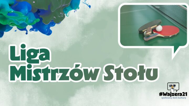 Liga Mistrzów Stołu/ Tenis stołowy