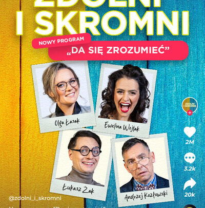 Zdolni i Skromni – Da się zrozumieć
