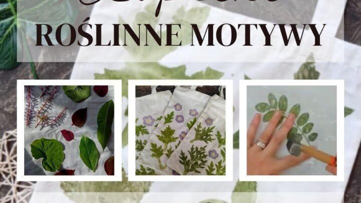 ECO-PRINT – roślinne motywy na tkaninie