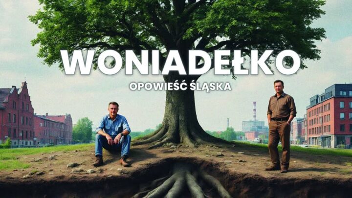 Woniadełko – opowieść śląska