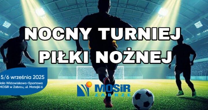 XIV Nocny Turniej Piłki Nożnej – zgłoś swoją drużynę!
