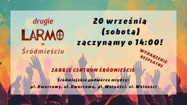 Drugie LARMO w Śródmieściu