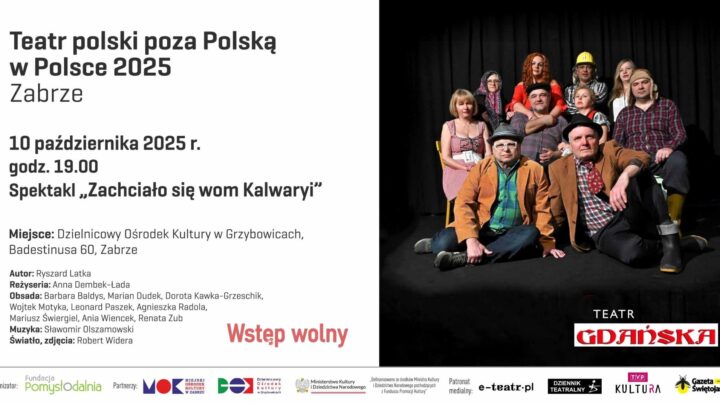 Teatr „Gdańska” – „Zachciało się wom Kalwaryi”