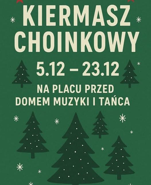 Kiermasz Choinkowy przed Domem Muzyki i Tańca